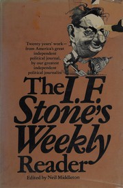 The I.F. Stone's weekly reader /