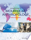 An introduction to molecular anthropology /