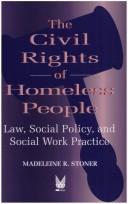 The civil rights of homeless people : law, social policy, and social work practice /