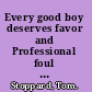 Every good boy deserves favor and Professional foul : two plays /