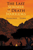 The last summer of the Death Warriors /