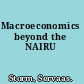 Macroeconomics beyond the NAIRU