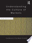 Understanding the culture of markets