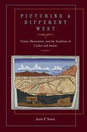 Picturing a different West : vision, illustration, and the tradition of Austin and Cather /