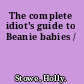 The complete idiot's guide to Beanie babies /