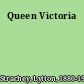 Queen Victoria