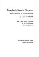 Xenophon's Socratic discourse ; an interpretation of the Oeconomicus /