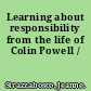 Learning about responsibility from the life of Colin Powell /