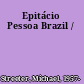 Epitácio Pessoa Brazil /