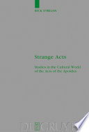 Strange Acts : studies in the cultural world of the Acts of the Apostles /