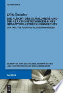 Die flucht des schuldners und die reaktionstechniken eines gesamtvollstreckungsrechts : der fallitus fugitivus als rechtsproblem /