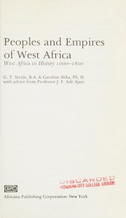 Peoples and empires of West Africa ; West Africa in history, 1000-1800 /