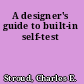 A designer's guide to built-in self-test