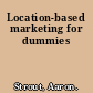 Location-based marketing for dummies