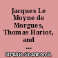 Jacques Le Moyne de Morgues, Thomas Hariot, and John White : same story, different day /