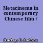 Metacinema in contemporary Chinese film /
