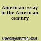 American essay in the American century