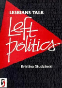 Lesbians talk left politics /