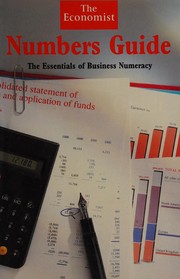 The Economist numbers guide : the essentials of business numeracy