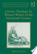 Literary theology by women writers of the nineteenth century