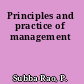 Principles and practice of management