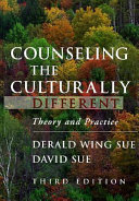 Counseling the culturally different : theory and practice /