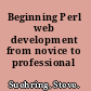 Beginning Perl web development from novice to professional /