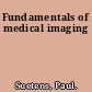 Fundamentals of medical imaging