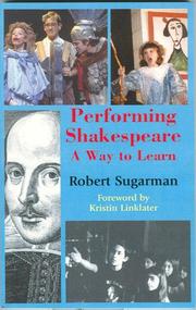 Performing Shakespeare : a way to learn /