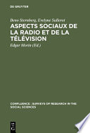 Aspects sociaux de la radio et de la television : Revue des recherches significatives 1950-1964 /