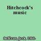 Hitchcock's music