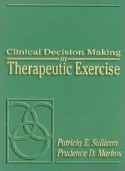 Clinical decision making in therapeutic exercise /