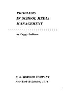 Problems in school media management.