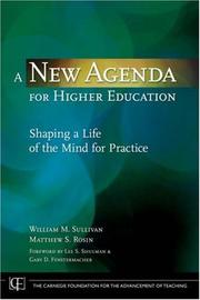 A new agenda for higher education : shaping a life of the mind for practice /