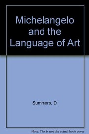 Michelangelo and the language of art /