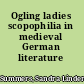 Ogling ladies scopophilia in medieval German literature /