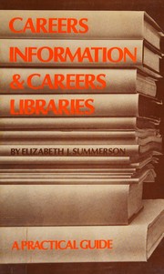 Careers information and careers libraries : a practical guide /