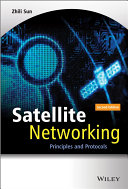 Satellite networking : principles and protocols /