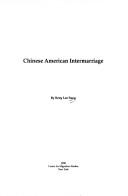 Chinese American intermarriage /