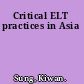 Critical ELT practices in Asia