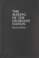 The making of the Georgian nation /