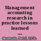 Management accounting research in practice lessons learned from an interventionist approach /