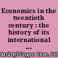 Economics in the twentieth century : the history of its international development /