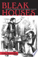 Bleak houses marital violence in Victorian fiction /