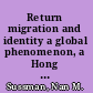 Return migration and identity a global phenomenon, a Hong Kong case /
