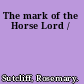 The mark of the Horse Lord /