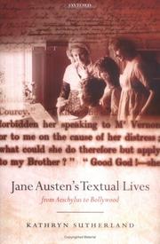 Jane Austen's textual lives : from Aeschylus to Bollywood /