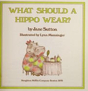 What should a hippo wear? /