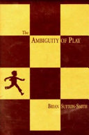 The ambiguity of play /