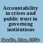 Accountability in crises and public trust in governing institutions